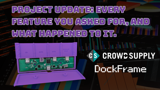 Project update: Every Feature You Asked For, and What Happened to It.